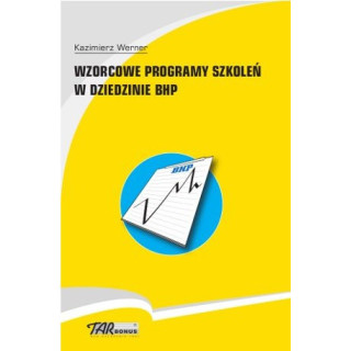 Wzorcowe programy szkoleń w dziedzinie BHP